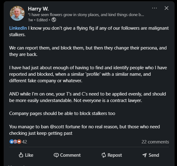 Screenshot of a LinkedIn post by “Harry W” complaining about “malignant stalkers”, fake profiles, blocking limits, and unclear terms and conditions.