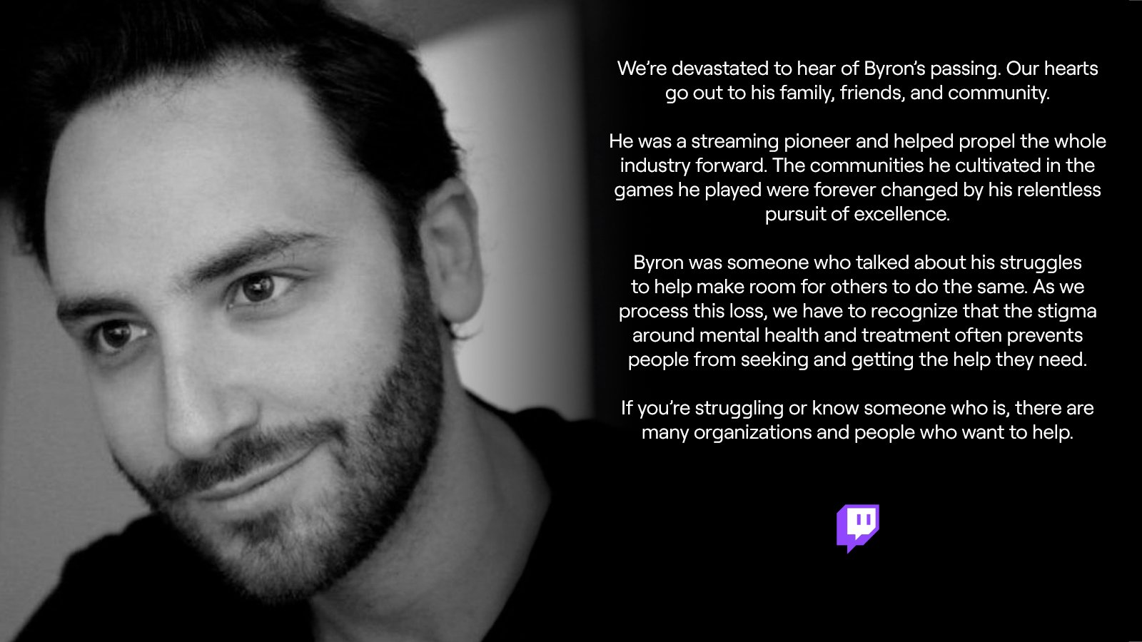 Black and white photo of Byron "Reckful" Bernstein with Twitch memorial message about his passing and mental health
