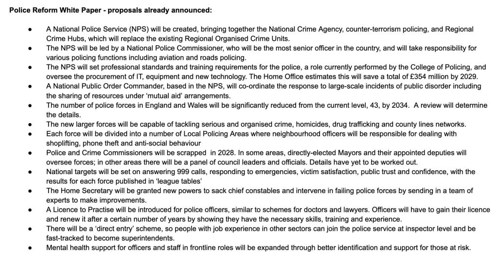 Screenshot of a bullet point summary titled Police Reform White Paper proposals already announced, listing plans for a National Police Service, a National Police Commissioner, reduced numbers of forces, league tables, direct entry inspectors and other reforms.