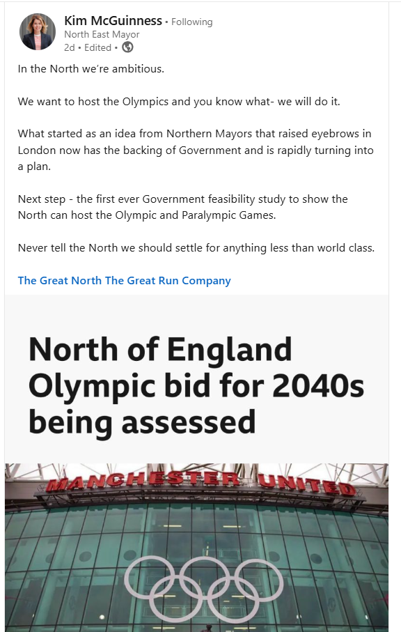 Kim McGuinness LinkedIn post saying the Olympic proposal began as an idea from Northern Mayors and now has Government backing.