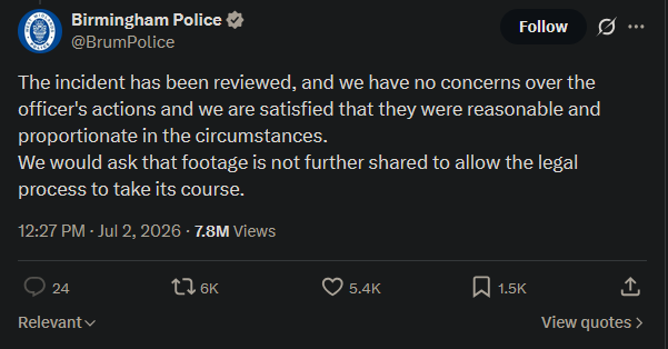 Screenshot of a West Midlands Police (@BrumPolice) post on X dated 2 July 2026, saying the incident had been reviewed, the force had no concerns over the officer's actions, and asking that the footage not be shared further.